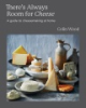There_s_always_room_for_cheese