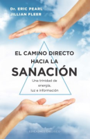 EL_CAMINO_DIRECTO_HACIA_LA_SANACION___THE_DIRECT_PATH_TO_HEALING