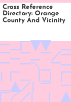 Cross_reference_directory__Orange_County_and_vicinity