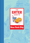 EATER_GUIDE_TO_NEW_YORK_CITY