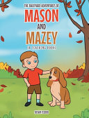 The_backyard_adventures_of_Mason_and_Mazey