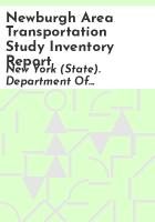 Newburgh_area_transportation_study_inventory_report