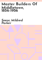 Master_builders_of_Middletown__1856-1956