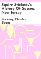 Squire_Stickney_s_history_of_Sussex__New_jersey