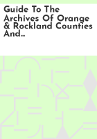Guide_to_the_archives_of_Orange___Rockland_Counties_and_the_towns_of_Ramapo___Warwick