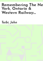 Remembering_the_New_York__Ontario___Western_Railway